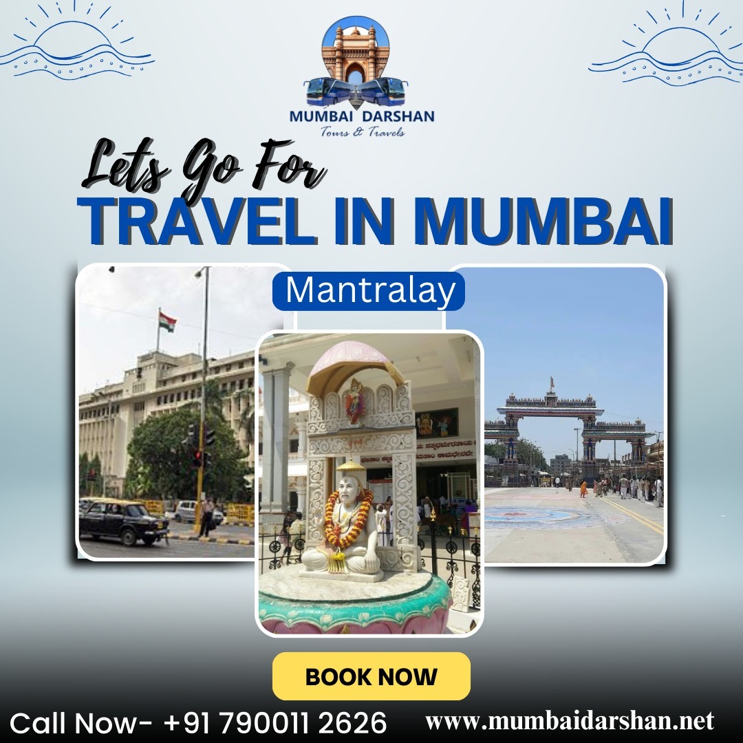  Let’s Go For Travel in Mumbai – Explore Mantralaya! 