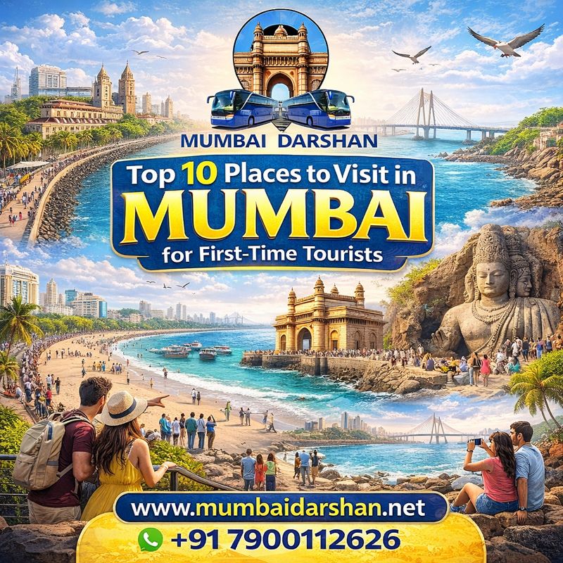 Top 10 Places to Visit in Mumbai for First-Time Tourists